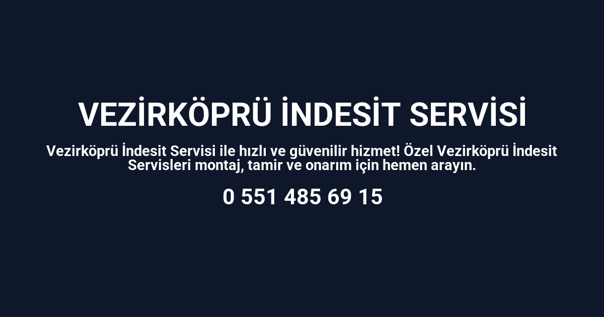 Vezirköprü İndesit Servisi